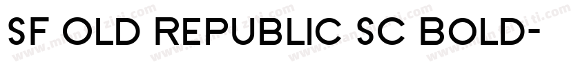 SF Old Republic SC Bold字体转换